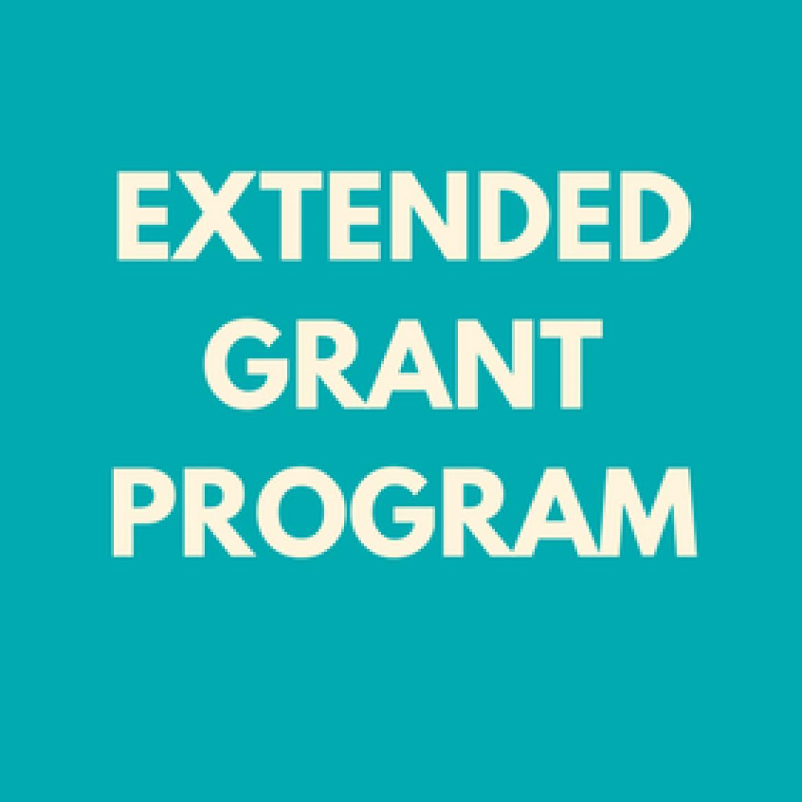 Extended grants program